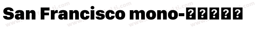 San Francisco mono字体转换